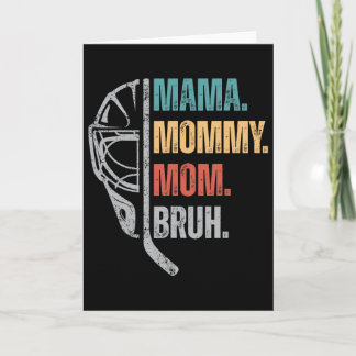 Carte Mama Maman Maman Bruh Hockey sur glace Fête des mè