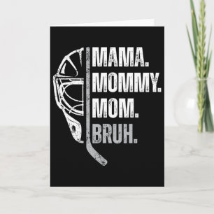 Carte Mama Maman Mère Bruh Hockey sur glace féminin Fête