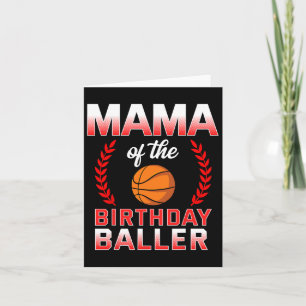Carte Mama Of The Birthday Boy Bysketbyll Anniversaire C