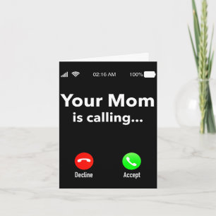 Carte Maman appelle un cadeau drôle pour les hommes femm