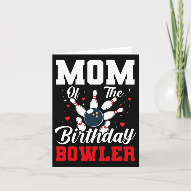 Carte Maman De L'Anniversaire Bowler Anniversaire Bowlin (Devant)