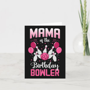 Carte Maman De L'Anniversaire Bowler Bowling Family Anni