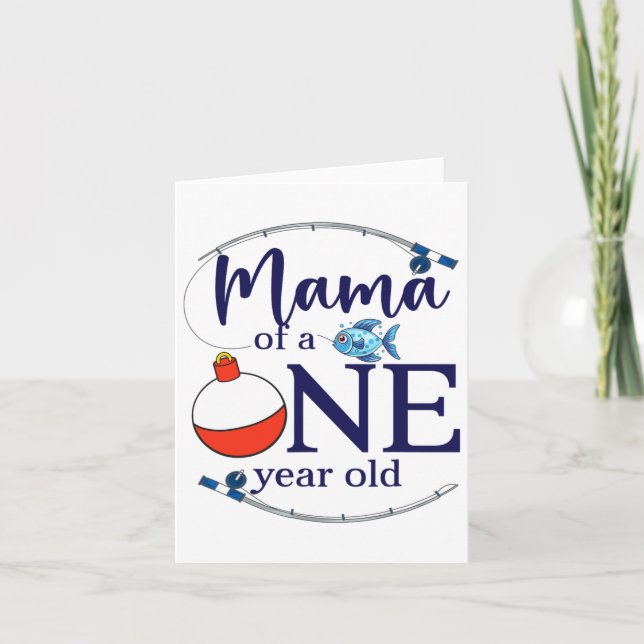 Carte Maman Du Gros Pêcheur Garçon Premier Anniversaire  (Devant)