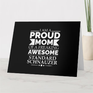 Carte Maman fière d'un superbe Schnauzer standard Maman 