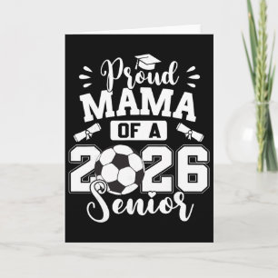 Carte Maman fière d'une diplômée senior de soccer Ll 202