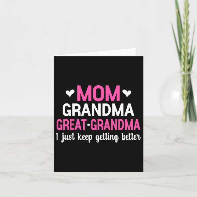 Carte Maman Grand-mère Arrière-grand-mère Je Continue à  (Devant)