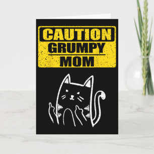 Carte Maman grincheuse amusante et prudente amoureuse de