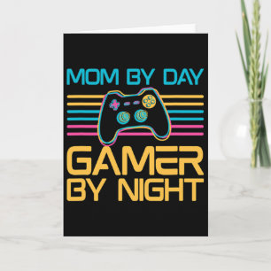 Carte Maman le jour joueuse la nuit amoureuse de jeux vi