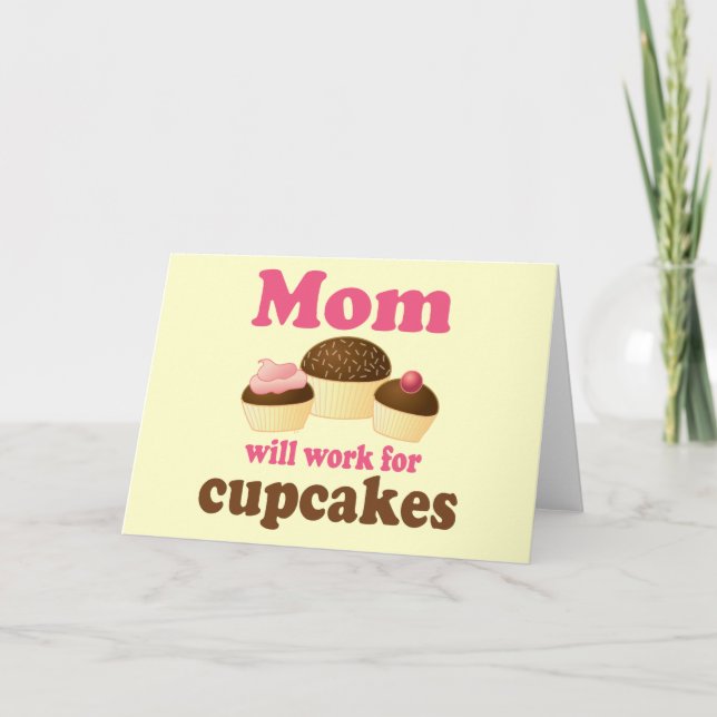 Carte Maman Mignonne Travaillera Pour Les Cupcakes (Devant)