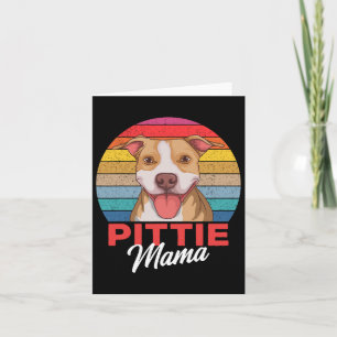 Carte Maman Pittie Mère de Pitbull Chien 