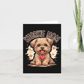 Carte Maman Propriétaire Amoureuse de Shorkie Mignonne K