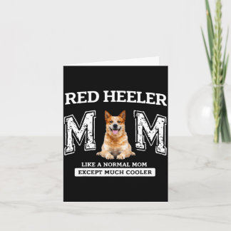 Carte Maman red heeler comme une maman normale sauf beau
