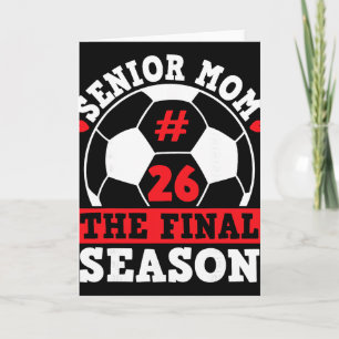 Carte Maman senior 2026 Finale de football Saison Cérémo