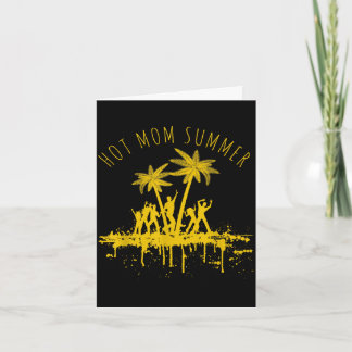 Carte Maman sexy mode vacances d'été j'adore les mamans