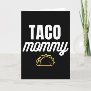 Carte Maman Taco Mignonne Pour Les Fêtes De Cinco De May