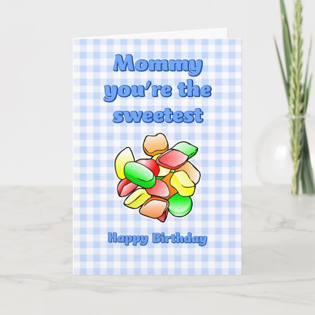 Carte Maman, tu es la plus douce Wine gum Birthday Card (Devant)