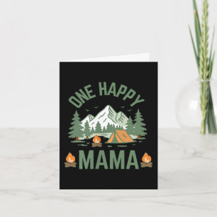 Carte Maman un campeur heureux 1er anniversaire camping