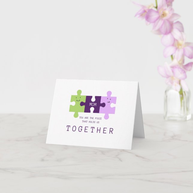 Carte Maman Vous Êtes Le Morceau Qui Nous Unit (Orchidée)