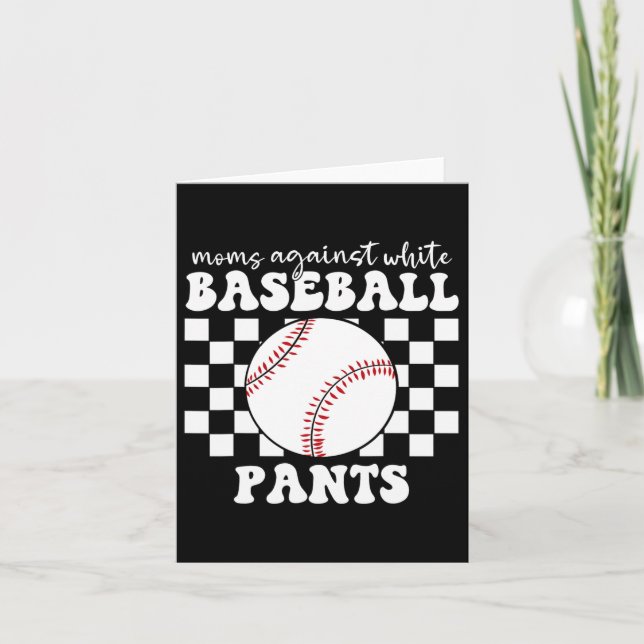 Carte Mamans contre les pantalons de baseball blancs Bas (Devant)