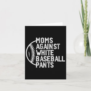 Carte Mamans Contre Les Pantalons De Baseball Blancs Mot