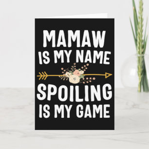 Carte Mamaw est mon nom gâter est mon jeu de T-shirt Mèr