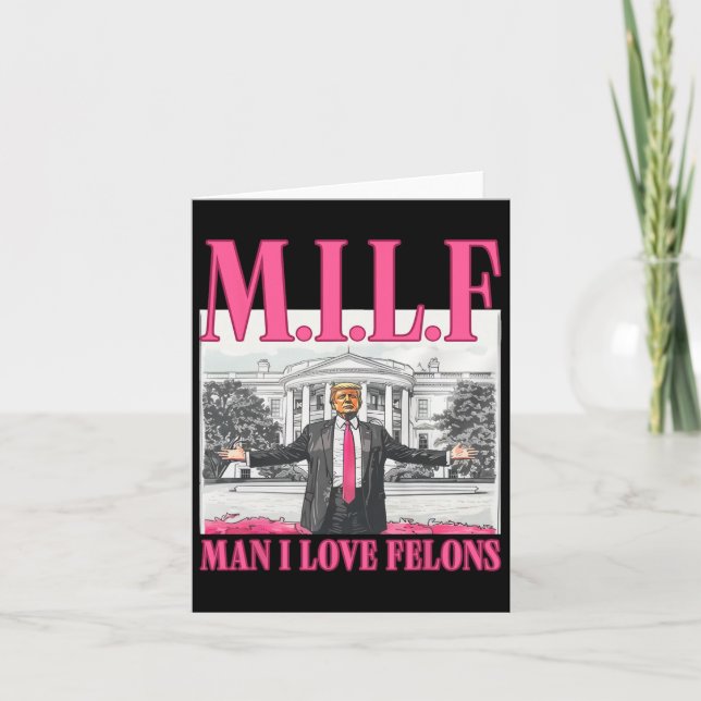 Carte Man I Love Felons Donald Trump Pink Funny 2024 Ele (Devant)