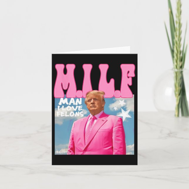 Carte Man I Love Felons Funny Trump Pink 2024 Pour Prési (Devant)