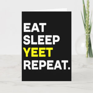 Carte Mange Sommeil Yeet Répéter Funny Dance Slang Sketl