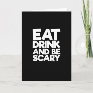 Carte Manger Boire Et Être Effrayant Halloween Rétro Cla