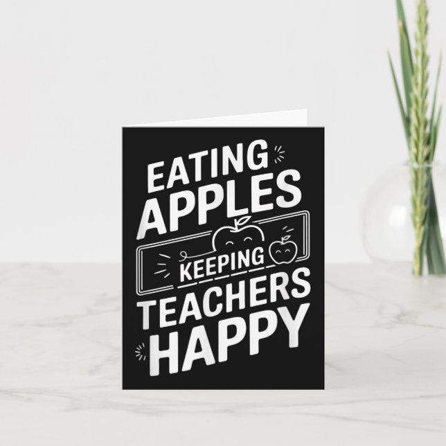 Carte Manger Des Pommes Garder Les Enseignants Heureux (Devant)