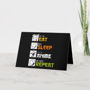 Carte Manger Dormir Anime Répéter Idée Cadeau Cosplayer