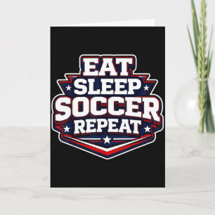 Carte Manger Dormir Football Répéter Drôle Joueur de Foo