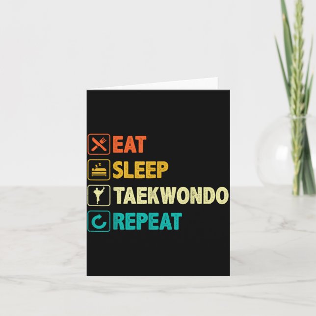 Carte Manger Dormir Taekwondo Répéter - Tae Kwon Do Arts (Devant)