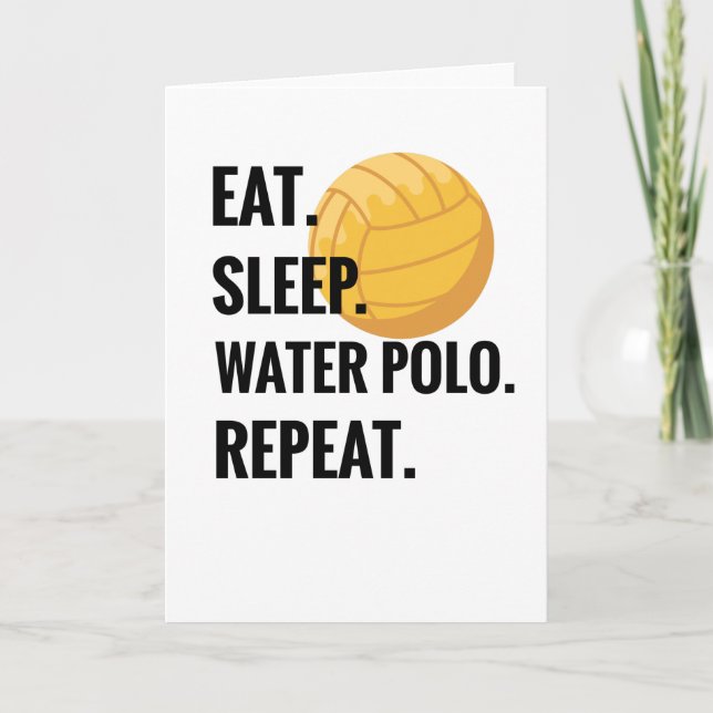 Carte Manger Dormir Water Polo Répéter Cadeau pour Joueu (Devant)