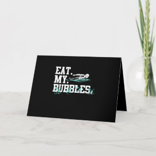 Carte Mangez Mes Bulles Amusante Nage Cadeau Conception