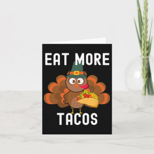 Carte Mangez Plus De Tacos Silencieux Turquie Taco Jour 