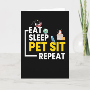 Carte Mangez Sleep Pet Asseyez-vous Répéter Petsitting