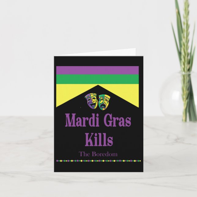 Carte Mardi Gras Tue L'Ennui Drôle (Devant)
