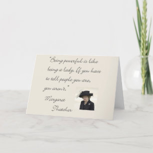 Carte Margaret Thatcher Cite "Être puissant..."