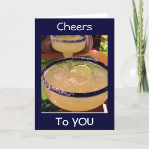 CARTE MARGARITA=CHEERS POUR VOTRE ANNIVERSAIRE