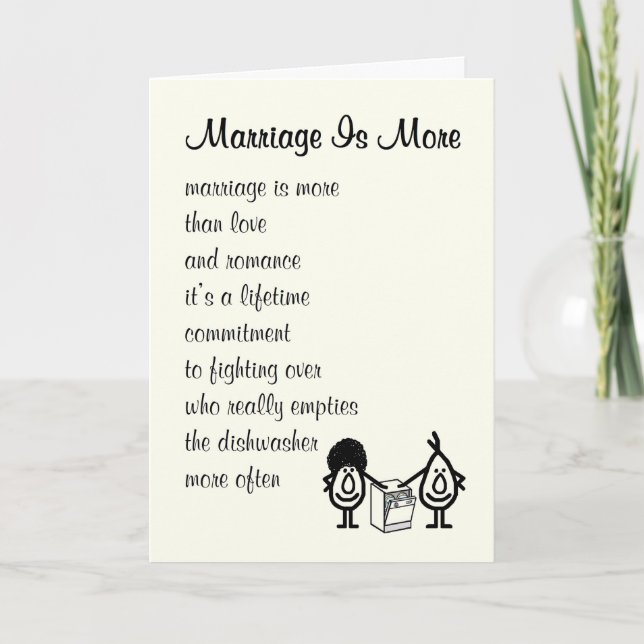 Carte Mariage is More - drôle poème anniversaire mariage (Devant)