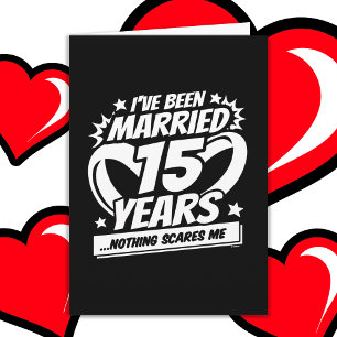 Carte Marié 15 ans drôle 15ème anniversaire de Mariage