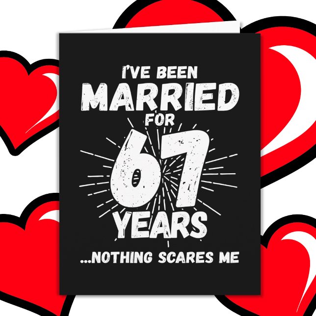Carte Marié 67 ans drôle 67e anniversaire de Mariage (Créateur téléchargé)