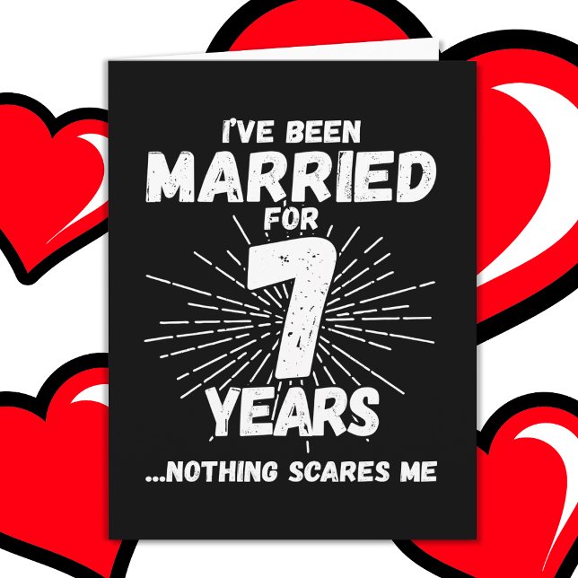 Carte Marié 7 ans drôle 7e anniversaire Mariage (Créateur téléchargé)