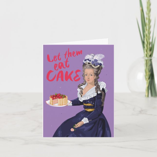Carte Marie Antoinette Laissez-Les Manger Du Gâteau Anni (Devant)