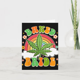 Carte Mariée à être Weed Lover mariée cuite Bachelorette