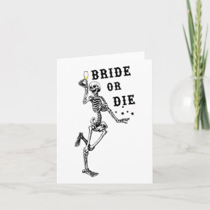 Carte Mariée Ou Mort Dansant Squelette Bachelorette Goth
