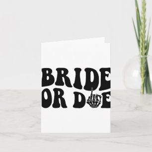 Carte Mariée Ou Mort Super Halloween Bachelorette Matchi