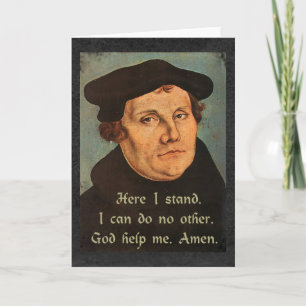 Carte Martin Luther Ici Je Suis La Citation Religieuse
