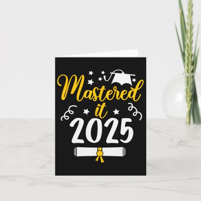 Carte Mastered It Cl Of 2025 Master Degree Phd Cadeaux G (Devant)